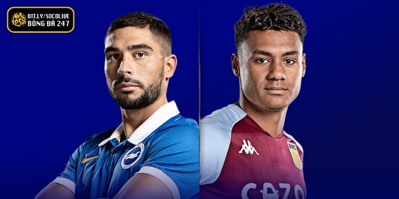 Phong độ thi đấu của Brighton & Hove vs Aston Villa